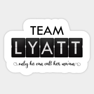 Timeless - Team Lyatt Sticker